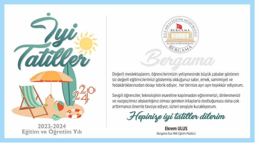 İlçe Milli Eğitim Müdürümüz Sayın Ekrem ULUS'un Tatil Mesajı