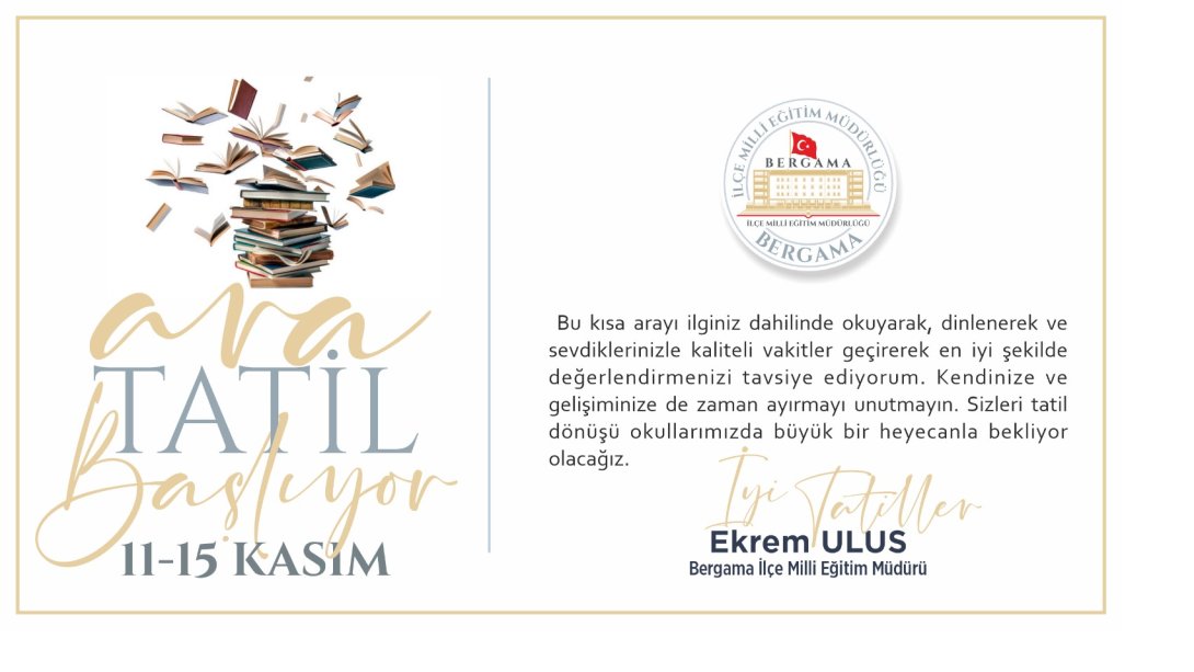 İlçe Milli Eğitim Müdürümüzün Öğrencilerimize Ara Tatil Mesajı