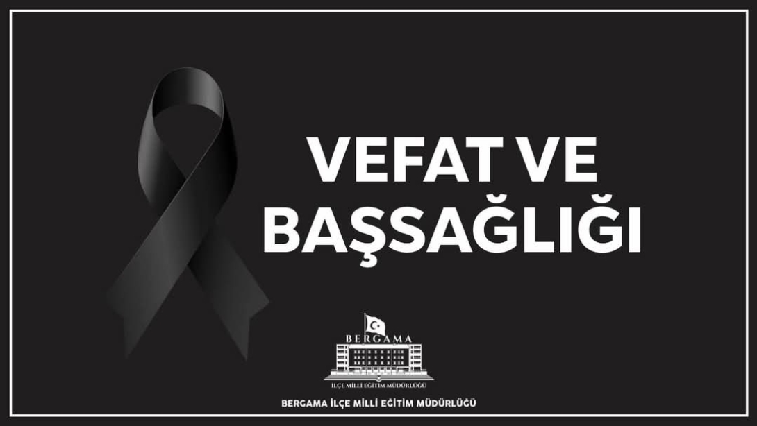 Vefat ve Başsağlığı